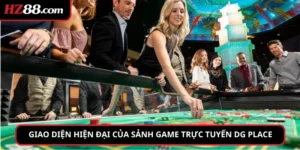 Giao diện hiện đại của sảnh game trực tuyến DG Place